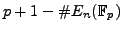 $\displaystyle p+1-\char93 E_n(\mathbb{F}_p)$