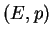 $ (E,p)$