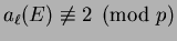$ a_\ell(E)\not\equiv 2\pmod{p}$
