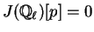 $ J(\mathbb{Q}_{\ell})[p]=0$