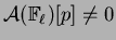 $ \mathcal{A}(\mathbb{F}_{\ell})[p]\neq 0$